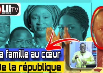 🚨🚨La famille au cœur de la république😱😱😱😡 (Par Babacar Dione)