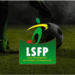 DIFFUSION DES MATCHS DE LIGUE1, LIGUE2 : La LSFP innove avec la digitalisation et la monétisation
