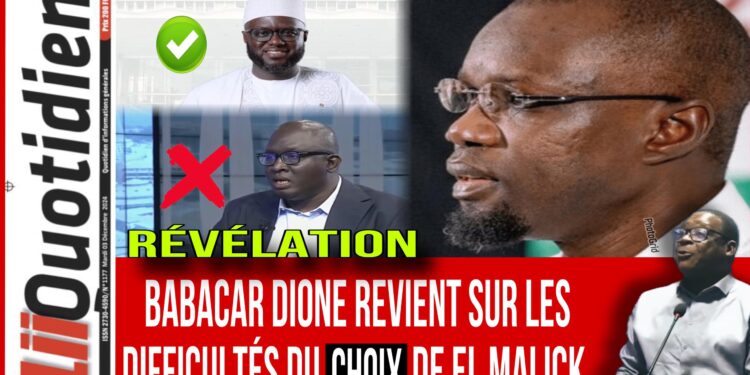 Révélation : Babacar Dione revient sur les difficultés du Choix d’El Malick Ndiaye
