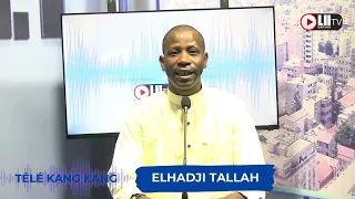 Bande annonce 📣 Emission Télé Kang Kang avec ELHADJI TALLAH sur Lii Tv tous les Dimanches à partir de 11H
