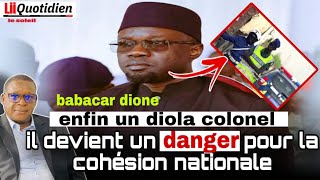 Enfin un Diola colonel : « Il devient un danger pour la cohésion nationale »