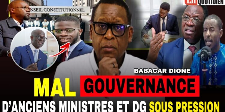 DIRECT: LES VENDREDIS DE BABACAR DIONE. MAL GOUVERNANCE D&rsquo;ANCIENS MINISTRE ER DG SOUS PRESSION
