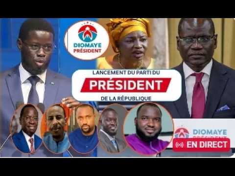 🔴DIRECT: LANCEMENT OFFICIEL PARTI POLITIQUE DU PRESIDENT BASSIROU DIOMAYE FAYE
