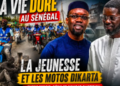 LA VIE EST DE PLUS EN PLUS DURE AU SÉNÉGAL : LA JEUNESSE SURVIT GRÂCE AUX MOTOS JAKARTA