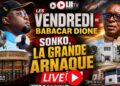DIRECT: LES VENDREDI DE BABACAR DIONE THEME: SONKO LA GROSSE ARNAQUE