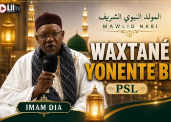 LAN MOY ISLAM: WAXTANÉ YONENTE BI (PSL) | Message Fort de l’Imam DIA Grand Medine – Mawlid Nabi 2026
