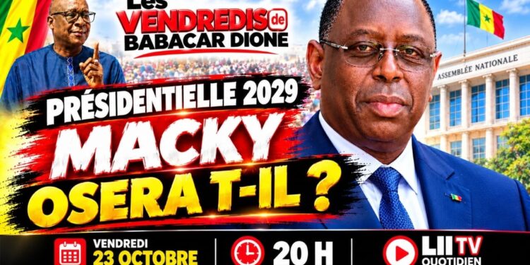 🔴 DIRECT: LES VENDREDIS DE BABACAR DIONE – PRÉSIDENTIELLE 2029Macky osera t-il?
